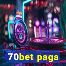 70bet paga
